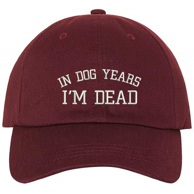 Baseball Caps in Dog Years I'm Dead Baseball Cap - Funny Dad Hat - Funny Hats - Burgundy - C018Q6QOOIY $12.83
