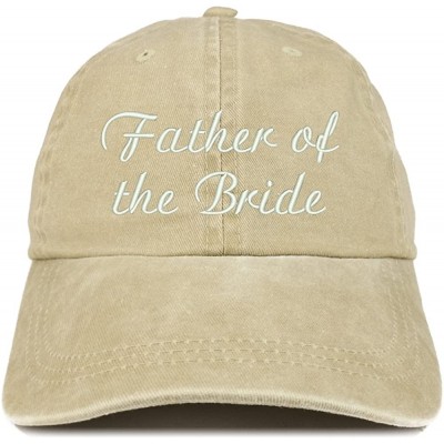 Baseball Caps Father of The Bride Embroidered Washed Cotton Adjustable Cap - Khaki - CU12FM6FTK9 $19.98