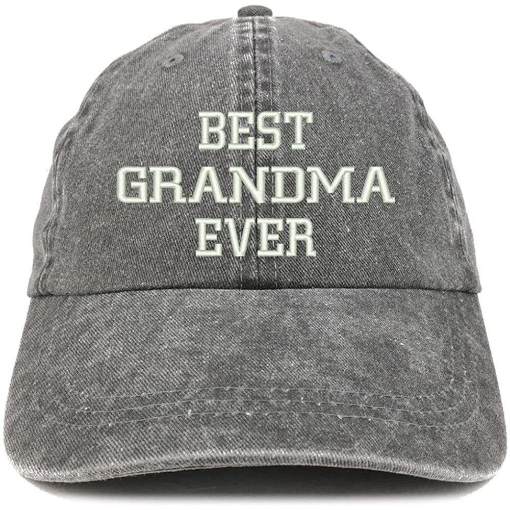 Baseball Caps Best Grandma Ever Embroidered Pigment Dyed Low Profile Cotton Cap - Black - CN12GPQY5E1 $18.56