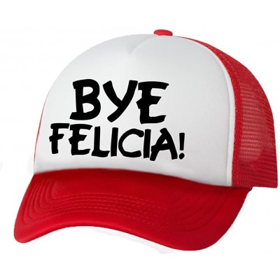 Baseball Caps Bye Felicia! Truckers Mesh Snapback hat - White/Red - CL11Q2013KP $15.67